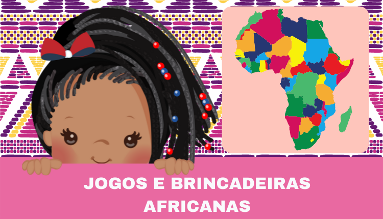 5 brincadeiras africanas para fazer com as crianças